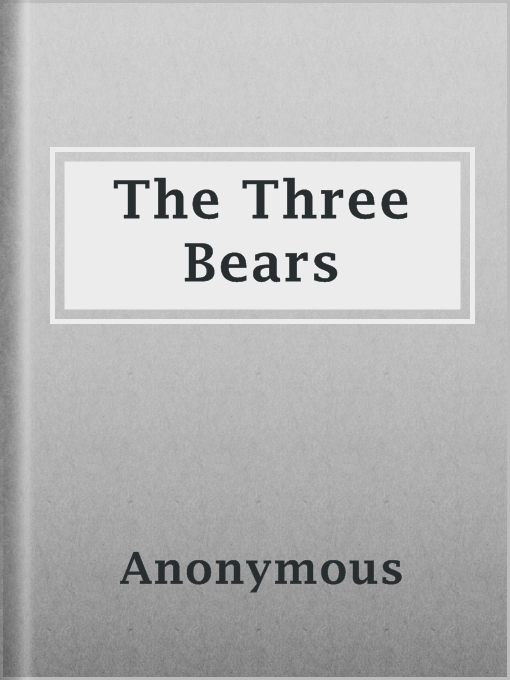Title details for The Three Bears by Anonymous - Available